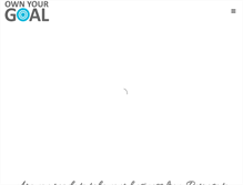 Tablet Screenshot of ownyourgoal.com